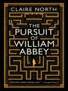 Cover image for The Pursuit of William Abbey
